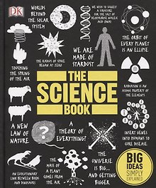 The Science Book. Big Ideas Simply Explained