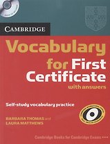 Cambridge Vocabulary for First Certificate Edition with answers and Audio CD