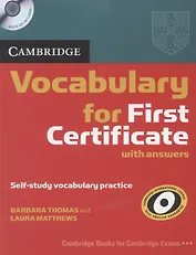 Cambridge Vocabulary for First Certificate Edition with answers and Audio CD
