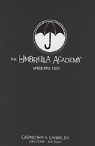 The Umbrella Academy. Volume 1. Apocalypse Suite. Library Editon