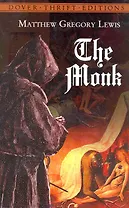 The Monk / (мягк) (Dover thrift editions). Lewis M. (Юпитер)