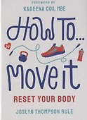 How To Move It: Reset Your Body - 0