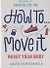 How To Move It: Reset Your Body - 0