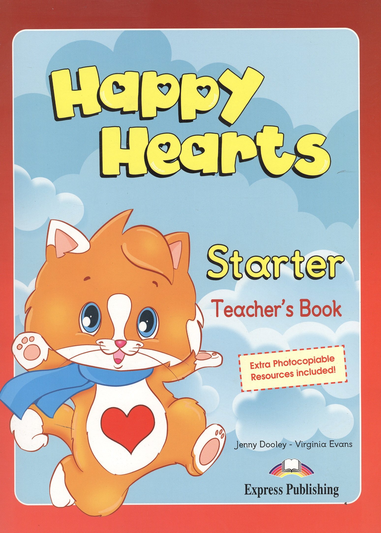 

Happy Hearts Starter. Teachers Book
