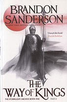 The Way of Kings: The Stormlight Archive Book One Part II