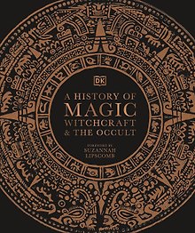 A History of Magic, Witchcraft and the Occult История магии, колдовства и оккультизма / Книги на английском языке