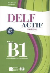 DELF Actif B1 Tous Publics Book + 2 Audio CDs