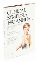 Сlinical symposia 1992 annual. Volume 44