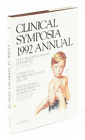 Сlinical symposia 1992 annual. Volume 44