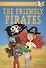 The Friendly Pirates - 0