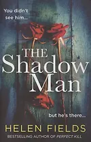 The Shadow Man