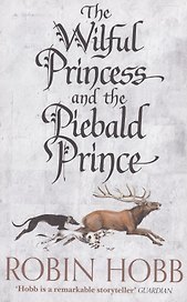 The Wilful Princess and the Piebald Prince