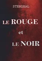 Le Rouge et Le Noir = Красное и черное: роман на французском языке