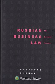 Russian Business Law - The Current Issues