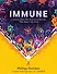 Immune: A Journey into the Mysterious System That Keeps You Alive - 0