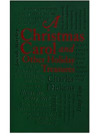 A Christmas Carol: And Other Holiday Treasures