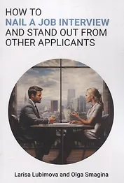 How to nail a job interview and stand out from other applicants