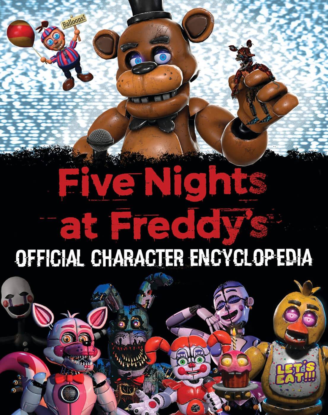 Обложка книги «Five Nights at Freddys: Official Character Encyclopedia»