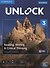 Unlock. Level 3. Reading, Writing & Critical, Thinking. Student`S Book. English Profile B1 - 0