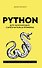 Python для начинающих. Самоучитель в примерах - 0