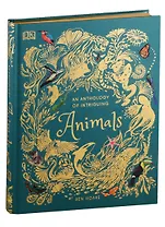 An Anthology of Intriguing Animals