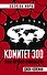 Комитет 300. Тайны мирового правительства - 0