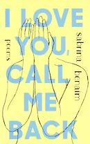 I Love You Call Me Back