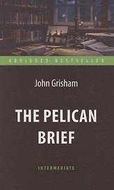 The Pelican Brief / Дело о пеликанах. Intermediate