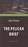 The Pelican Brief / Дело о пеликанах. Intermediate - 0
