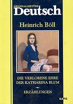 Die verlorene ehre der Katharina Blum / Потерянная честь Катарины Блум. Рассказы: Книга для чтения на немецком языке / (мягк) (Originallekture). Белль Г. (Каро)