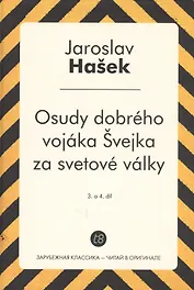 Osudy dobreho vojaka Svejka za svetove valky. 3. a 4. Dil = Похождения бравого солдата Швейка. Ч. 3-