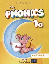 My Phonics 1a. Pupil's Book with Cross-Platform Application