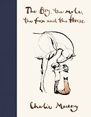 The Boy, The Mole, The Fox and The Horse (Charlie Mackesy) Мальчик, Крот, Лис и Конь (Чарли Маккизи) /Книги на английском языке - 0