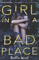 Girl in a Bad Place