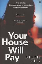 Your House Will Pay