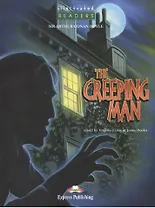 The Creeping Man. Level 3. Книга для чтения (+CD)