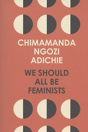 We Should All Be Feminists