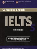 Cambridge English IELTS 5 with answers Authentic Exam. Papers… (м) - 0