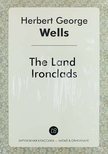 

The Land Ironclads
