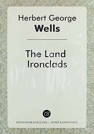 The Land Ironclads