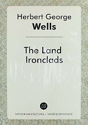 The Land Ironclads