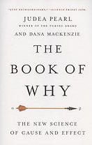 The Book of Why: The New Science of Cause and Effect