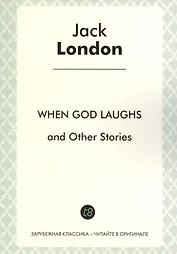 When God Laughs and Other Stories