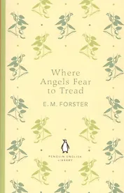 Where Angels Fear to Tread