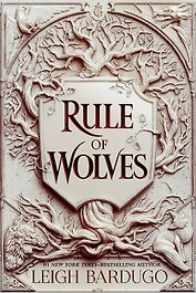 Rule of Wolves. King of Scars Book 2