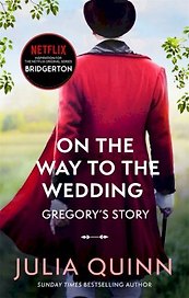 Bridgerton: On The Way To The Wedding. Book 8
