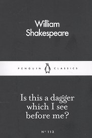 Is This a Dagger Which I See Before Me?