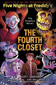 Five Nights at Freddy's: The Fourth Closet (Graphic Novel) Пять ночей у Фредди Четвертый шкаф Графический роман / Книги на английском языке