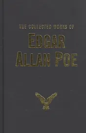 The Collected Works of Edgar Allan Poe (Poe)