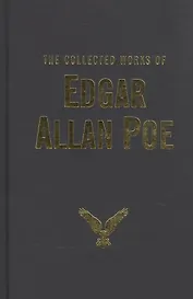 The Collected Works of Edgar Allan Poe (Poe)